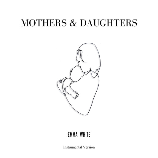 Mothers & Daughters INSTRUMENTAL VERSION